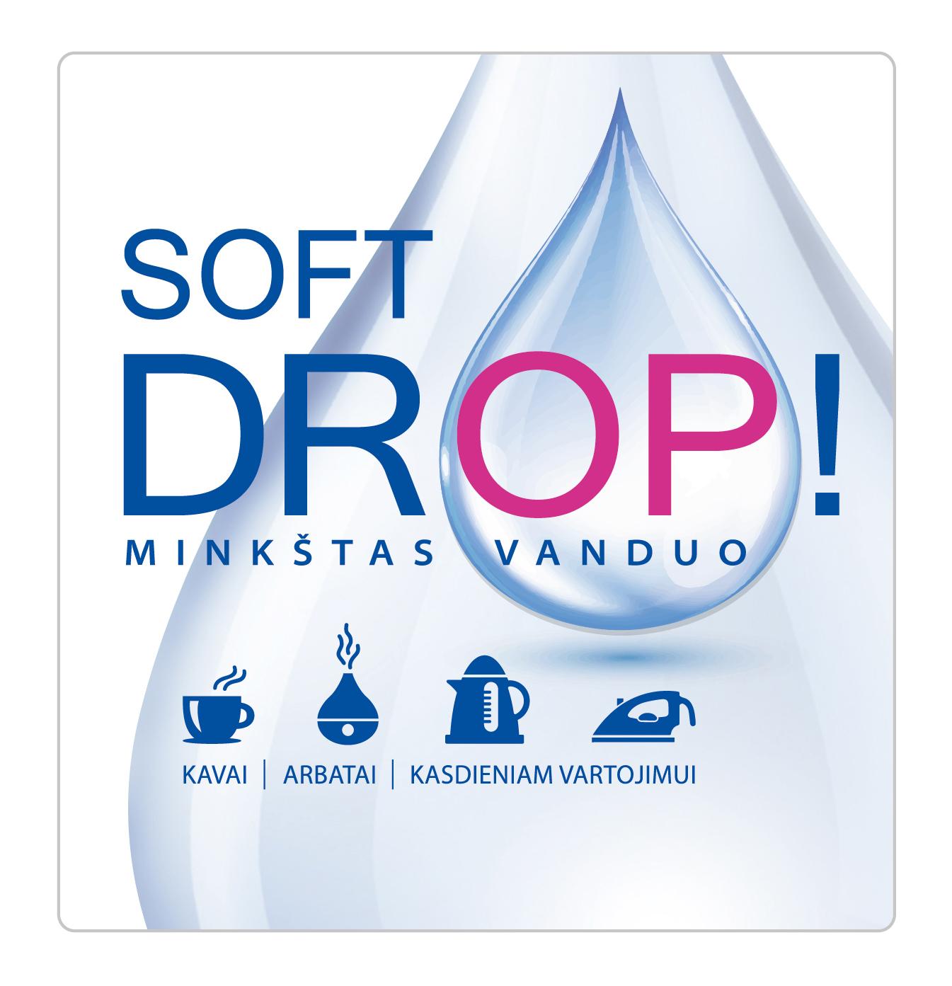 Prekės ženklas: SOFT DROP! MINKŠTAS VANDUO